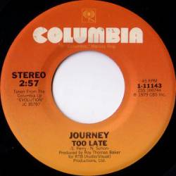 Journey : Too Late - Do You Recall
